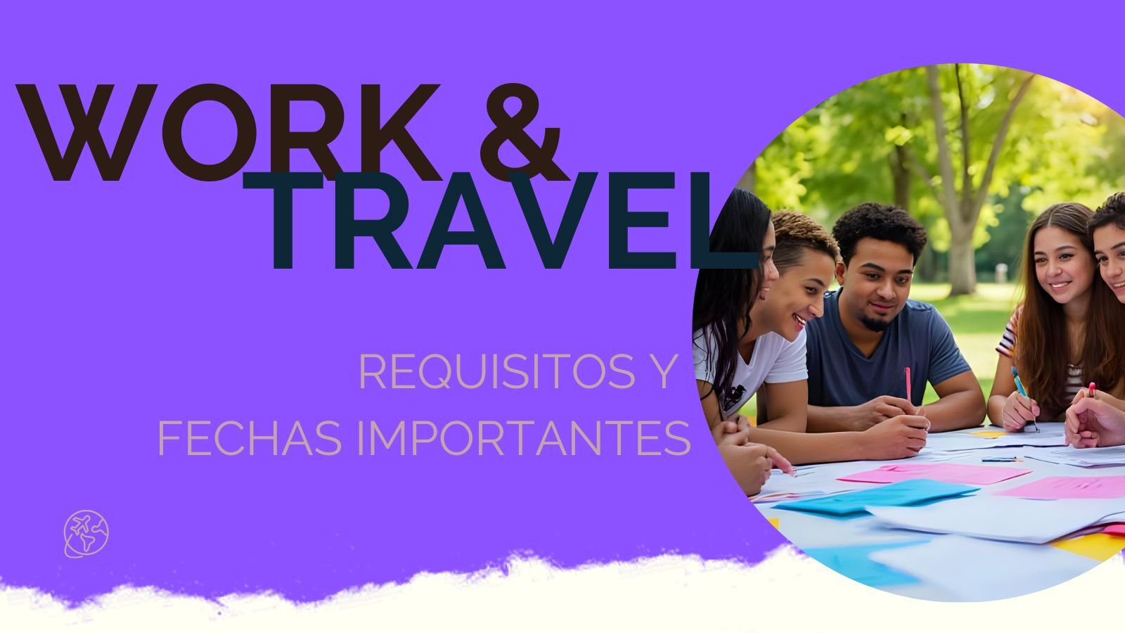 Work and Travel: Work and Travel USA 2026: requisitos, fechas y tips para estudiantes en Ecuador