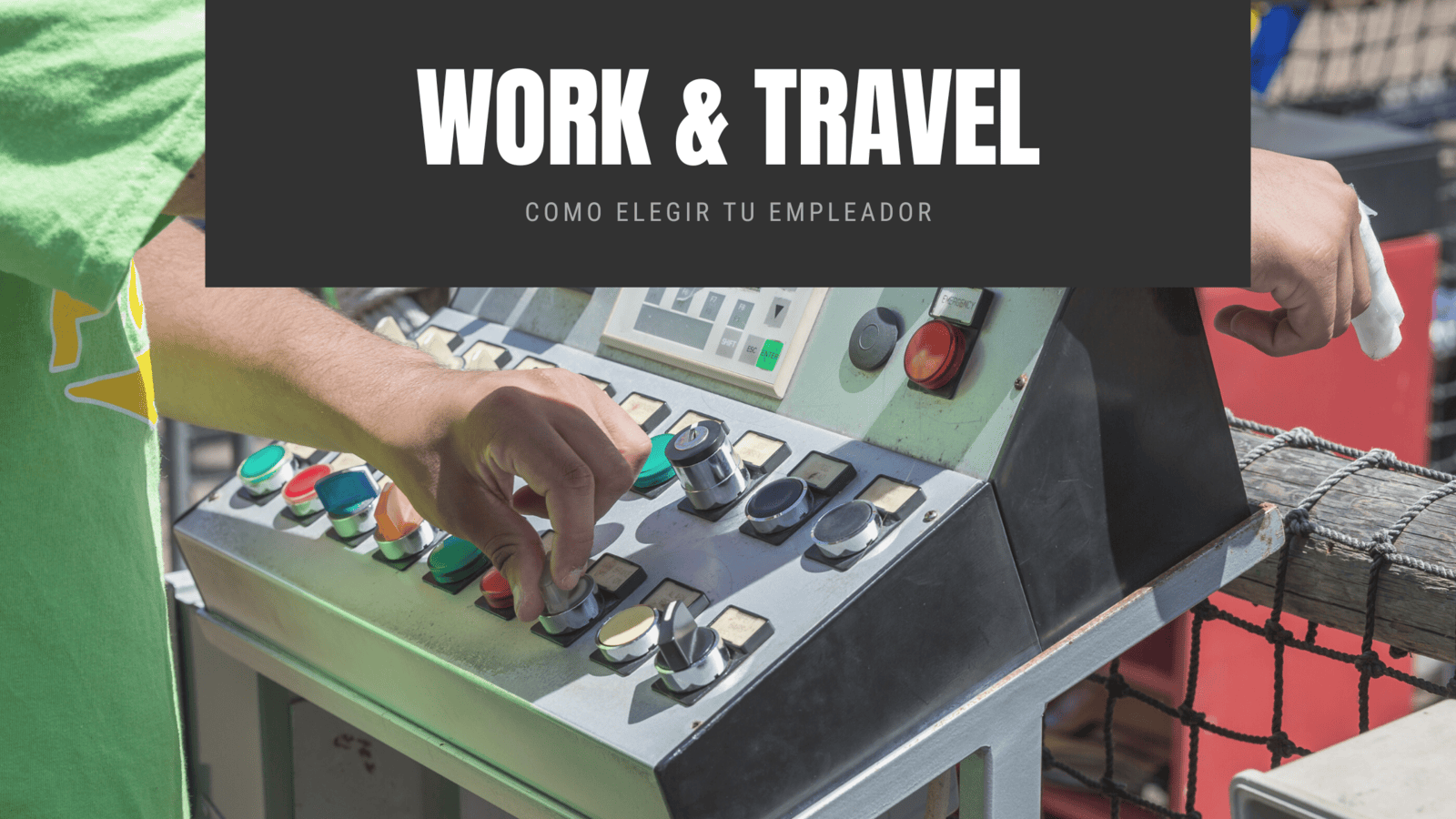 Work and Travel USA: mejores empleadores y cómo elegir el indicado para ti